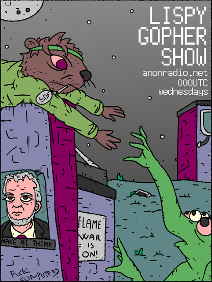 Lispy Gopher Climate unix_surrealism poster, with the gophe rreaching down to the green lisp alien's nose-hand from atop a building with a poster of Erik Sandewall, "MAKE COMPUTERS THINK".